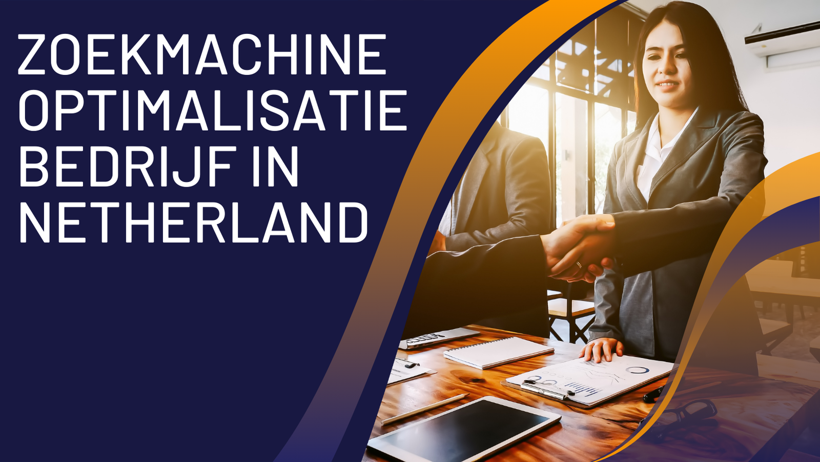 Zoekmachine optimalisatie bedrijf in Netherland