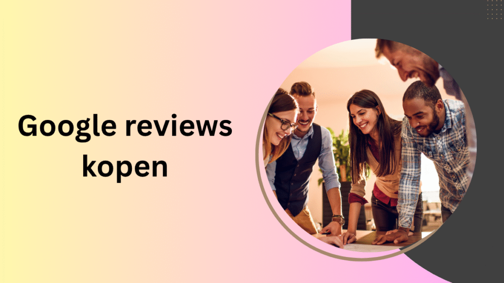 Google reviews kopen