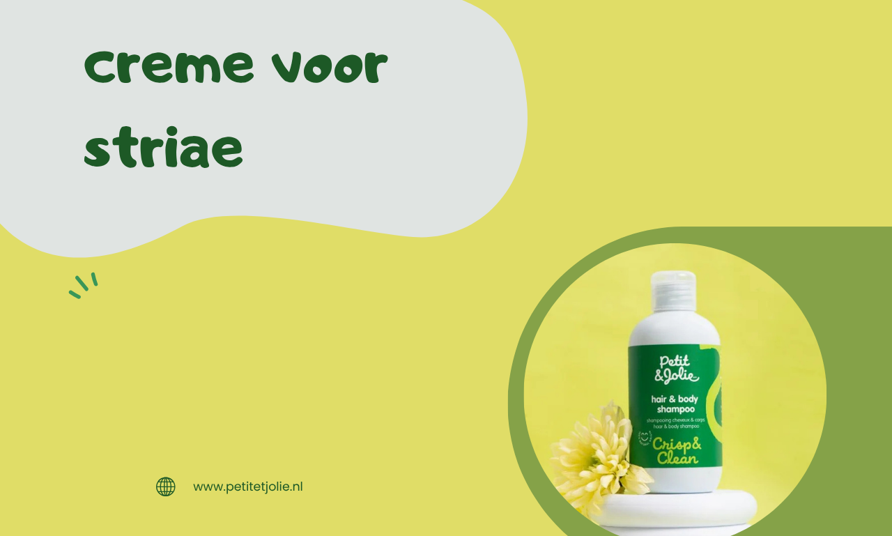 Crème voor striae: ontdek hoe je je huid dagelijks optimaal kunt verzorgen