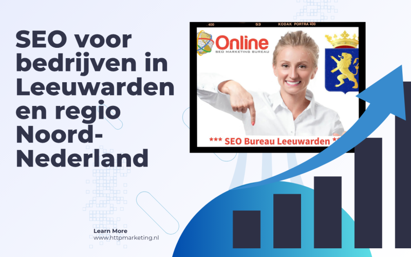SEO voor bedrijven in Leeuwarden en regio Noord-Nederland