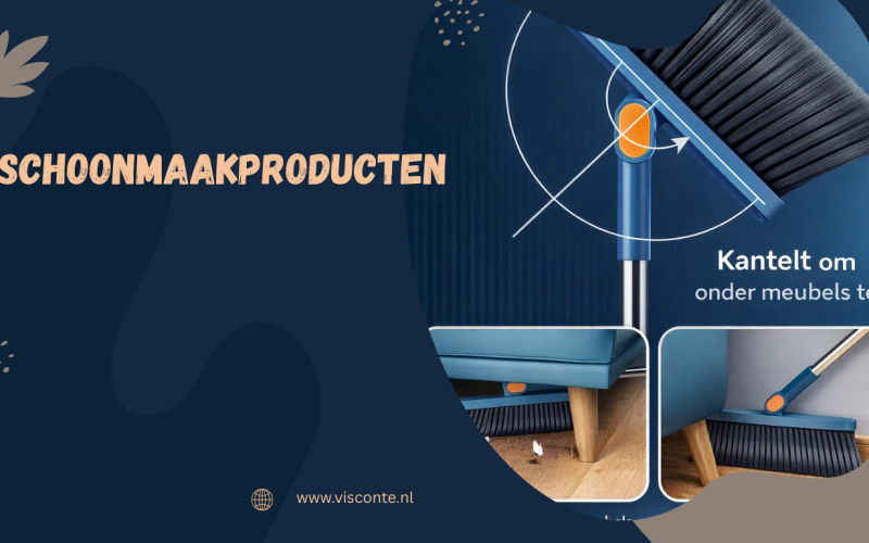 Schoonmaakproducten: Slim Kiezen voor een Schoner, Gezonder en Duurzamer Huis