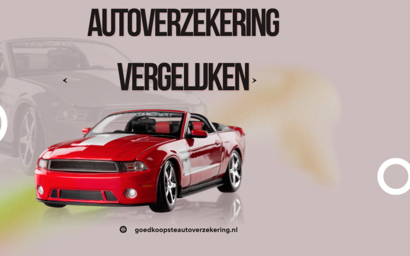 Autoverzekering Vergelijken: Ontdek Hoe Je Slim Kiest en Jaarlijks Geld Bespaart